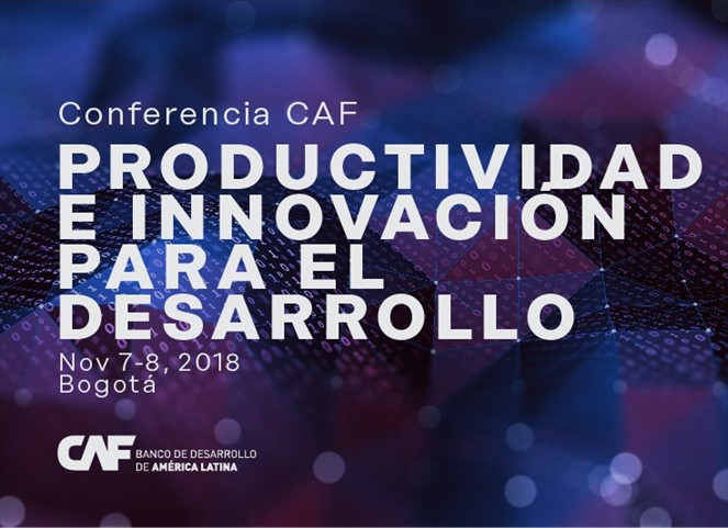 Noticia Radio Panamá | La productividad y la innovación serán los ejes de la próxima Conferencia CAF