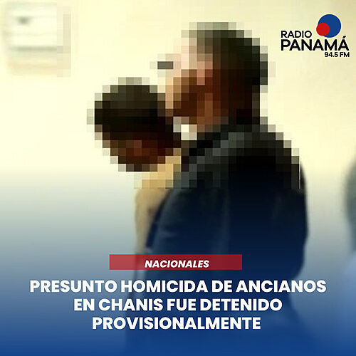 Featured image for “Presunto homicida de ancianos en Chanis, fue detenido provisionalmente”