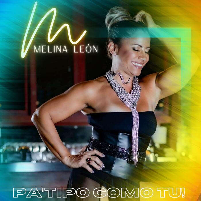 “Melina León estrena «Pa’ Tipos Como Tú», versión merengue del viral tema de Bizarrap y Shakira”