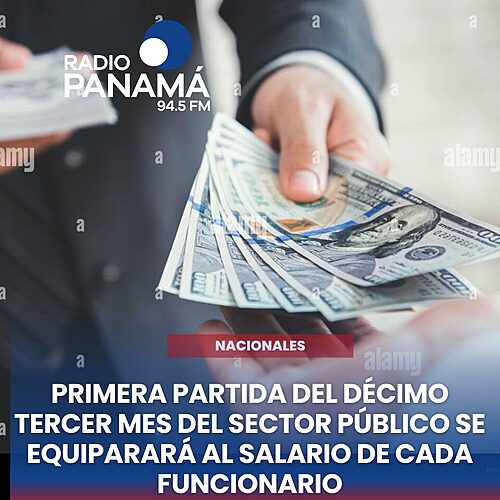 Featured image for “Gobierno pagará primera partida del Décimo Tercer Mes equiparándolo de acuerdo al salario que devenga cada funcionario”